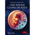 The Young Clone of Jesus - Paperback
