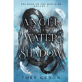 Angel of Water & Shadow - Paperback