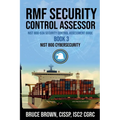 RMF Security Control Assessor NIST 800-53A Security Control Assessment Guide - Paperback