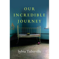 Our Incredible Journey - Paperback