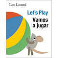 Vamos a Jugar (Let's Play, Spanish-English Bilingual Edition): Edición Bilingüe Español/Inglés - Board Book