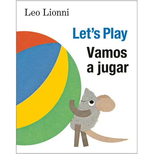 Vamos a Jugar (Let's Play, Spanish-English Bilingual Edition): Edición Bilingüe Español/Inglés - Board Book
