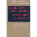 Academic Capitalism and the New Economy: Markets, State, and Higher Education - Paperback