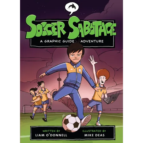 Soccer Sabotage: A Graphic Guide Adventure - Paperback