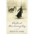 Chills at Her Living Cry - Paperback