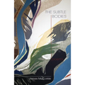The Subtle Bodies - Paperback