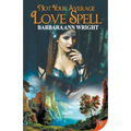 Not Your Average Love Spell - Paperback