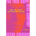 The True Happiness Company: A Memoir - Hardcover
