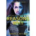 Reasons Why: A Psychological Thriller - Paperback