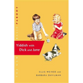 Yiddish with Dick and Jane - Hardcover