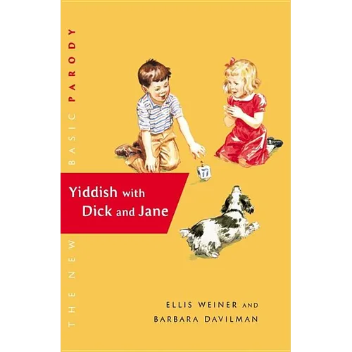 Yiddish with Dick and Jane - Hardcover