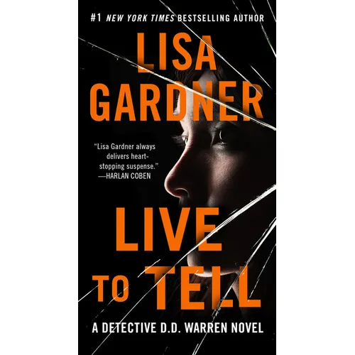 Live to Tell: A Detective D. D. Warren Novel - Mass Market Paperbound