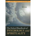 The Oxford Handbook of Psychology and Spirituality - Paperback
