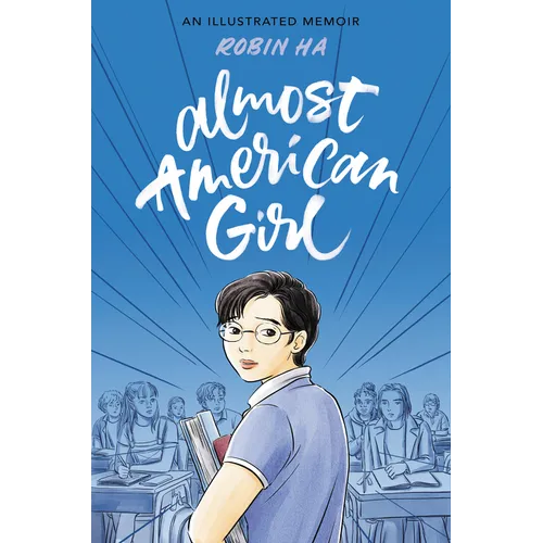 Almost American Girl: A Graphic Memoir - Hardcover