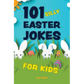 101 Silly Easter Jokes for Kids - Paperback