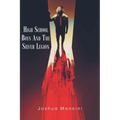 High School Boys and the Silver Legion - Paperback