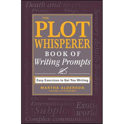 The Plot Whisperer Book of Writing Prompts - Paperback