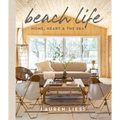 Beach Life: Home, Heart & the Sea - Hardcover