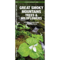 Great Smoky Mountains Trees & Wildflowers: A Folding Pocket Guide to Familiar Plants - Hardcover