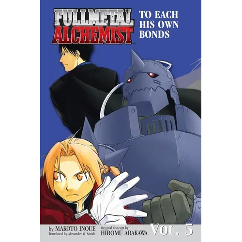 Fullmetal Alchemist: The Ties That Bind (Osi): The Ties That Bind - Paperback