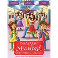Let's Visit Mumbai! (Maya & Neel's India Adventure Series, Book 2) - Hardcover