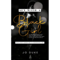 Sex With A Black Girl: Reflections of a Sensualist - Paperback