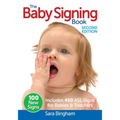 The Baby Signing Book: Includes 450 ASL Signs for Babies and Toddlers - Paperback