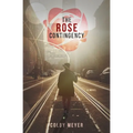 The Rose Contingency - Paperback