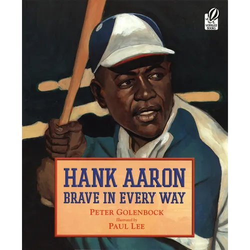 Hank Aaron Brave in Every Way - Paperback