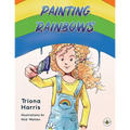 Painting Rainbows - Paperback
