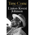 Time Come: Selected Prose - Hardcover