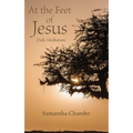 At the Feet of Jesus: Daily Meditations - Paperback