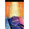 ¿La Biblia realmente dice eso?: Serie Diálogo - Paperback