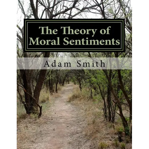 The Theory of Moral Sentiments - Paperback
