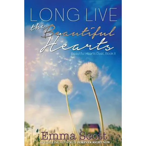 Long Live the Beautiful Hearts - Paperback