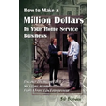 How to Make a Million Dollars in Your Home Service Business - Paperback