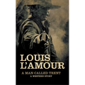 A Man Called Trent: A Western Story - Paperback
