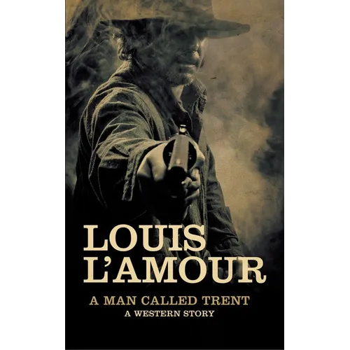 A Man Called Trent: A Western Story - Paperback