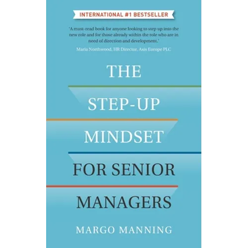 The Step-Up Mindset for Senior Managers - Paperback