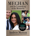 Meghan and the Unmasking of the Monarchy - Paperback