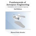 Fundamentals of Aerospace Engineering (2nd Edition): An introductory course to aeronautical engineering - Paperback
