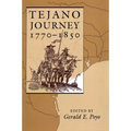 Tejano Journey, 1770-1850 - Paperback