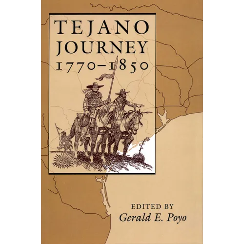 Tejano Journey, 1770-1850 - Paperback