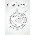 The Ghost Game - Hardcover
