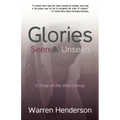 Glories Seen & Unseen: A Study of the Head Covering - Paperback
