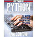 Python Programming Techniques: The Art of Coding and Programming Explained - Paperback