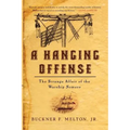A Hanging Offense: The Strange Affair of the Warship Somers - Paperback