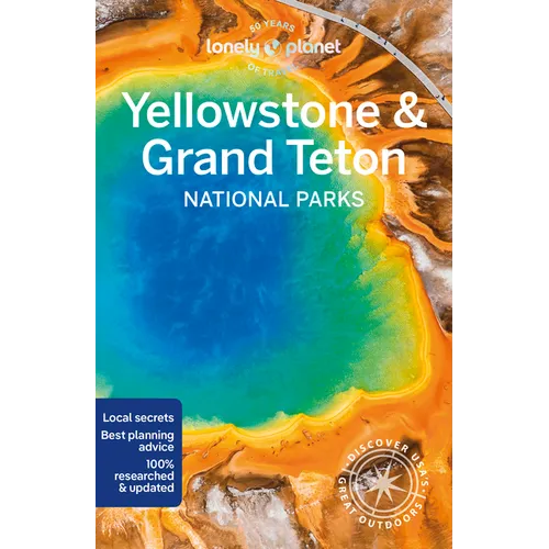 Lonely Planet Yellowstone & Grand Teton National Parks - Paperback
