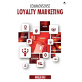 Commonsense Loyalty Marketing - Paperback