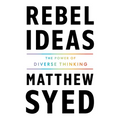 Rebel Ideas: The Power of Diverse Thinking - Paperback
